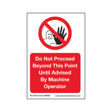 SS0030 Corex Safety Sign - Do Not Proceed Until Advised - Arbortec US