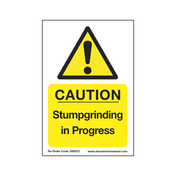 SS0072 Corex Safety Sign - Stumpgrinding in Progress - Arbortec US