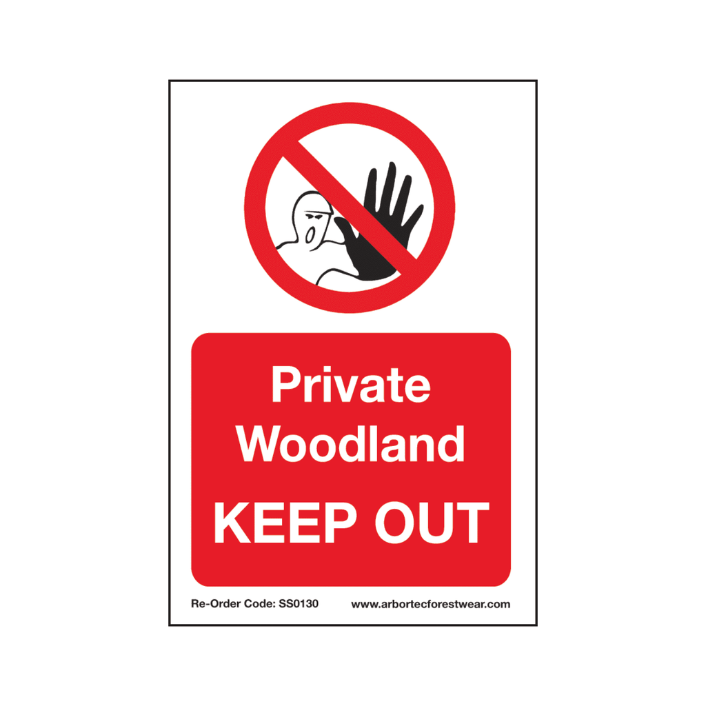 SS0130 Corex Safety Sign - Private Woodland Keep Out - Arbortec US